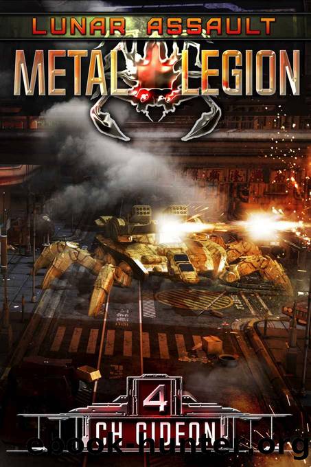 Lunar Assault Mechanized Warfare on a Galactic Scale by CH Gideon & Caleb Wachter & Craig Martelle