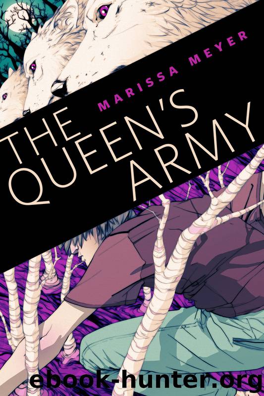 Lunar Chronicles 01.5 - The Queen's Army by Marissa Meyer