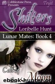 Lunar Mates 4: Call of the Moon by Loribelle Hunt