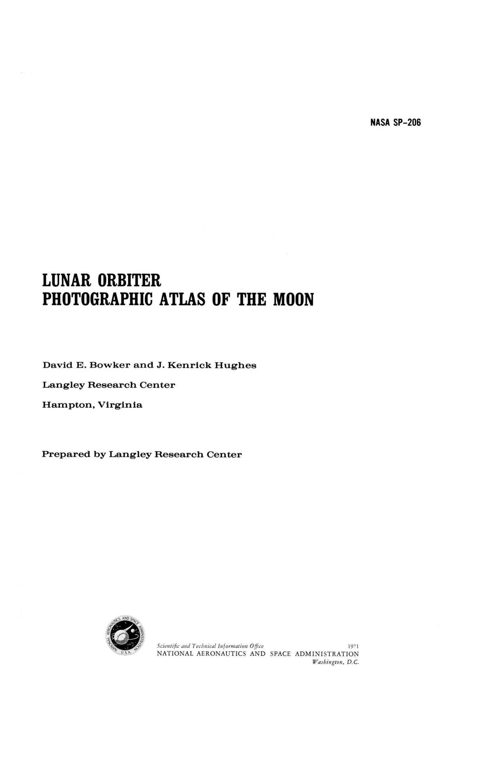 Lunar Orbiter photographic atlas of the Moon by David E Bowker; J Kenrick Hughes; Langley Research Center