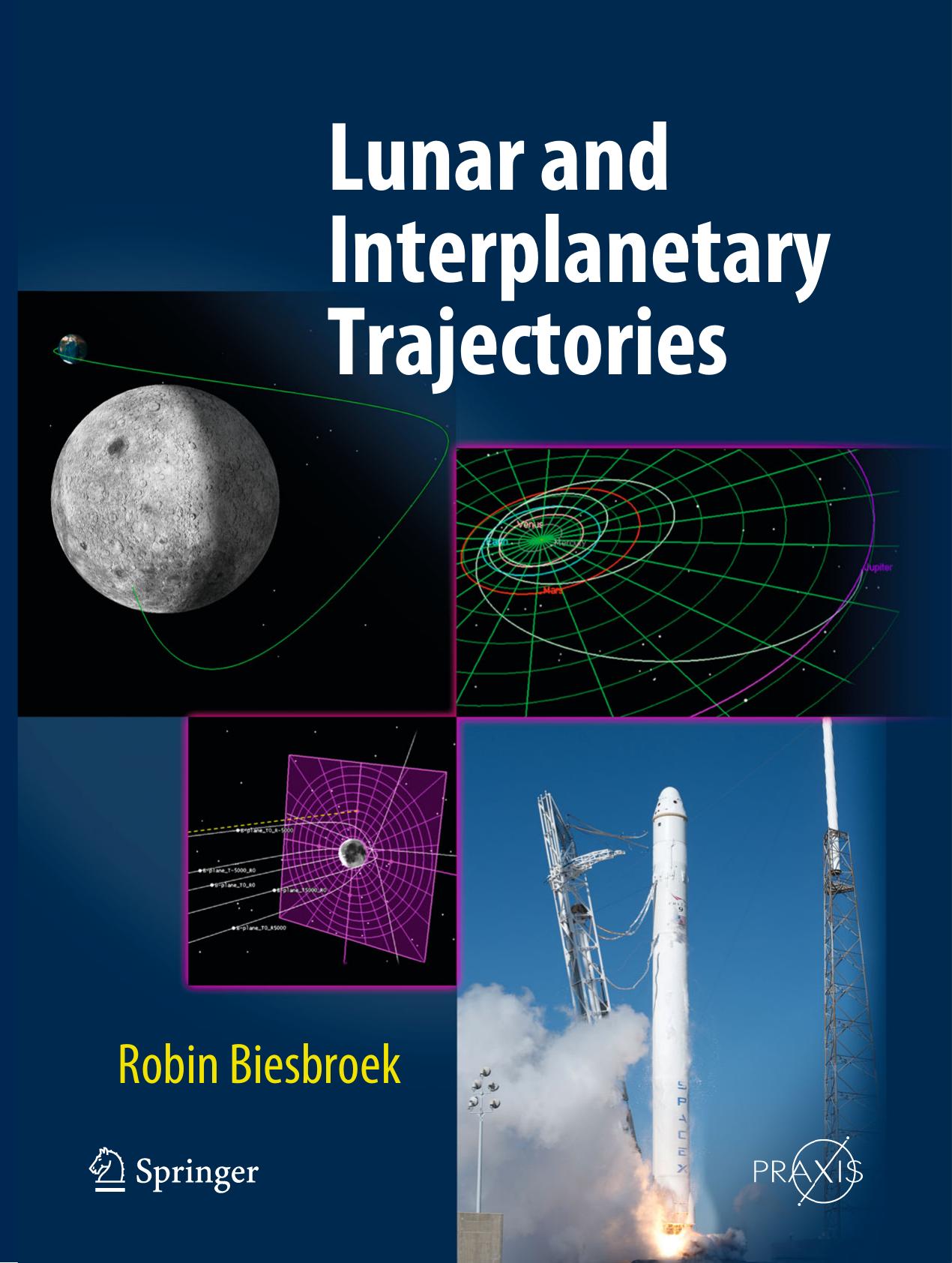 Lunar and Interplanetary Trajectories by Robin Biesbroek