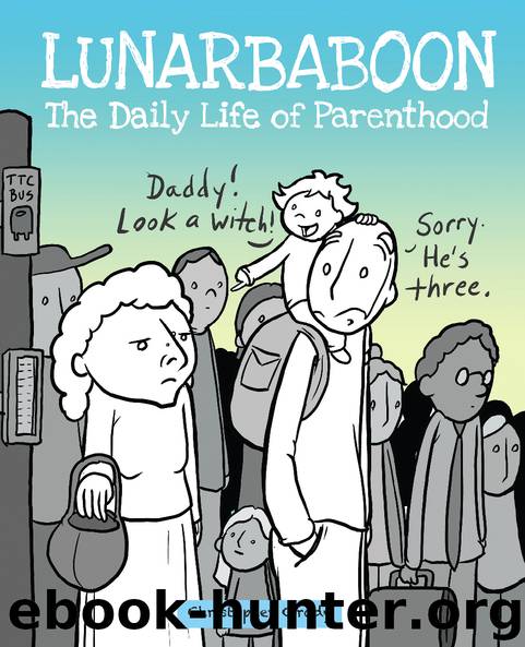 Lunarbaboon: The Daily Life of Parenthood by Christopher Grady