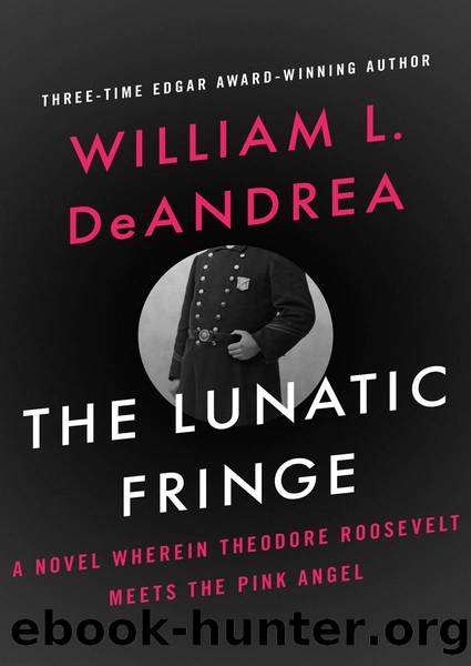 Lunatic Fringe by William L. DeAndrea