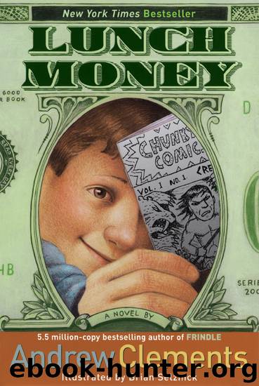 Lunch Money by Andrew Clements Brian Selznick