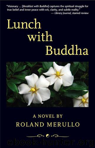 Lunch with Buddha by Merullo Roland