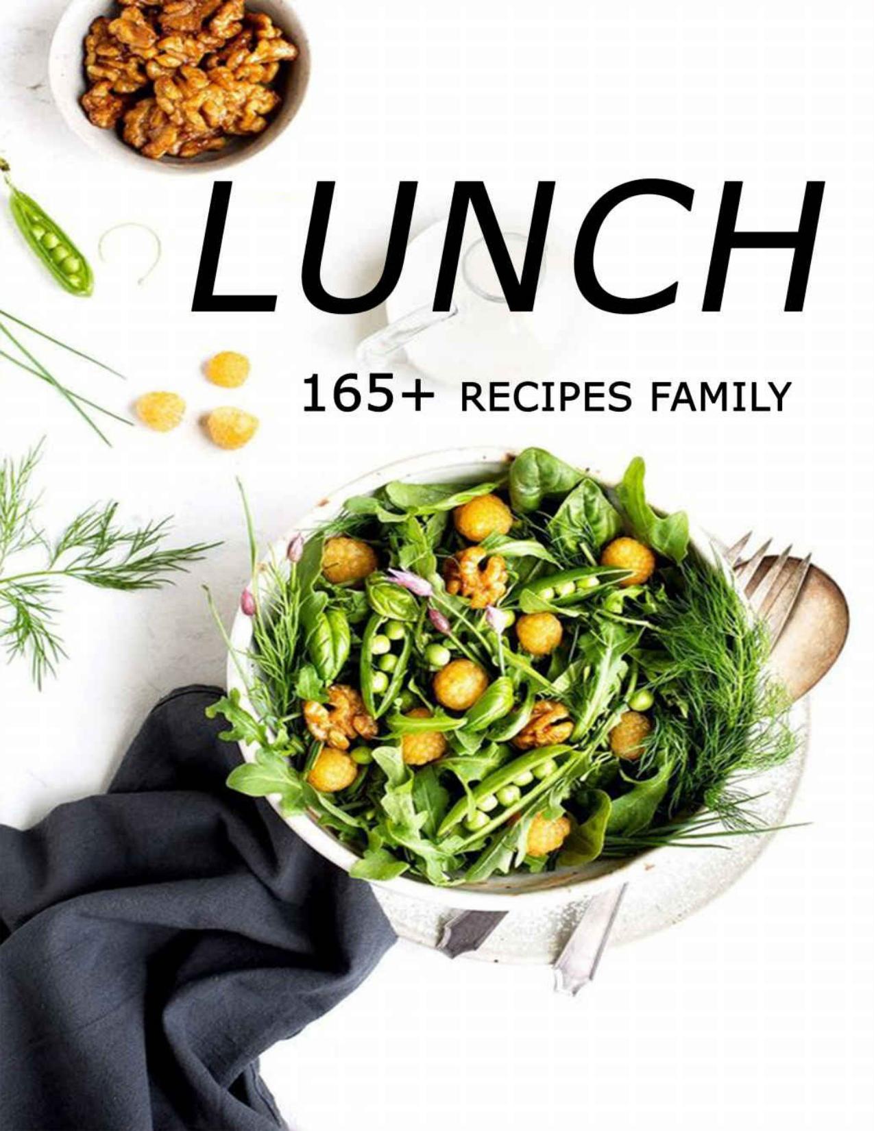 Lunch: 165+ recipes Family by Nikki Fay