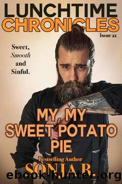 Lunchtime Chronicles: My, My Sweet Potato Pie by Sonja B. & Lunchtime Chronicles