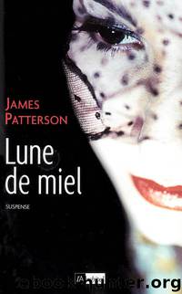 Lune de miel by James Patterson