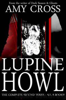 Lupine Howl: The Complete Second Series (All 8 books) (Lupine Howl series 2) by Cross Amy