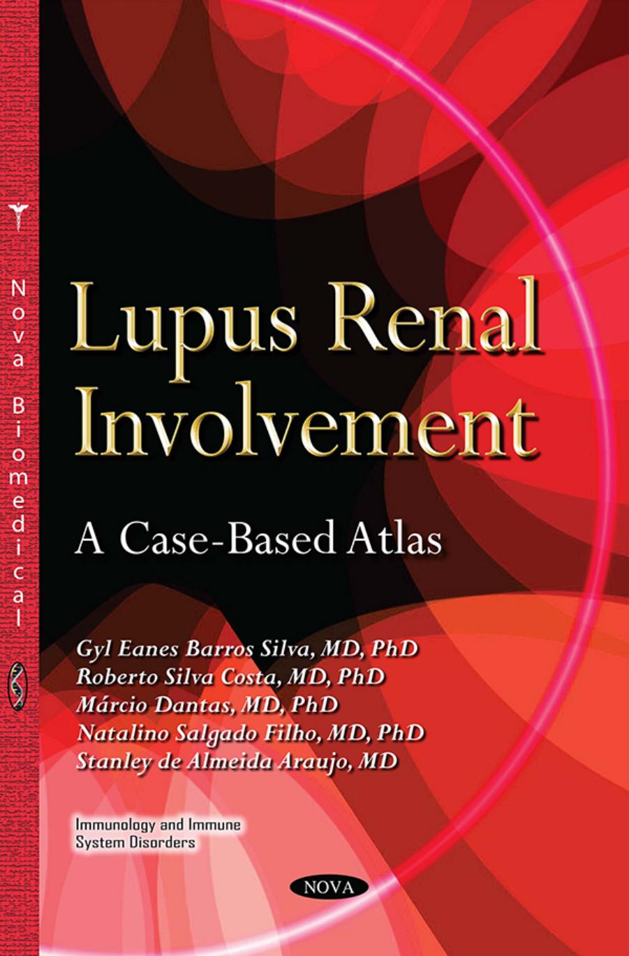 Lupus Renal Involvement: A Case-Based Atlas by unknow