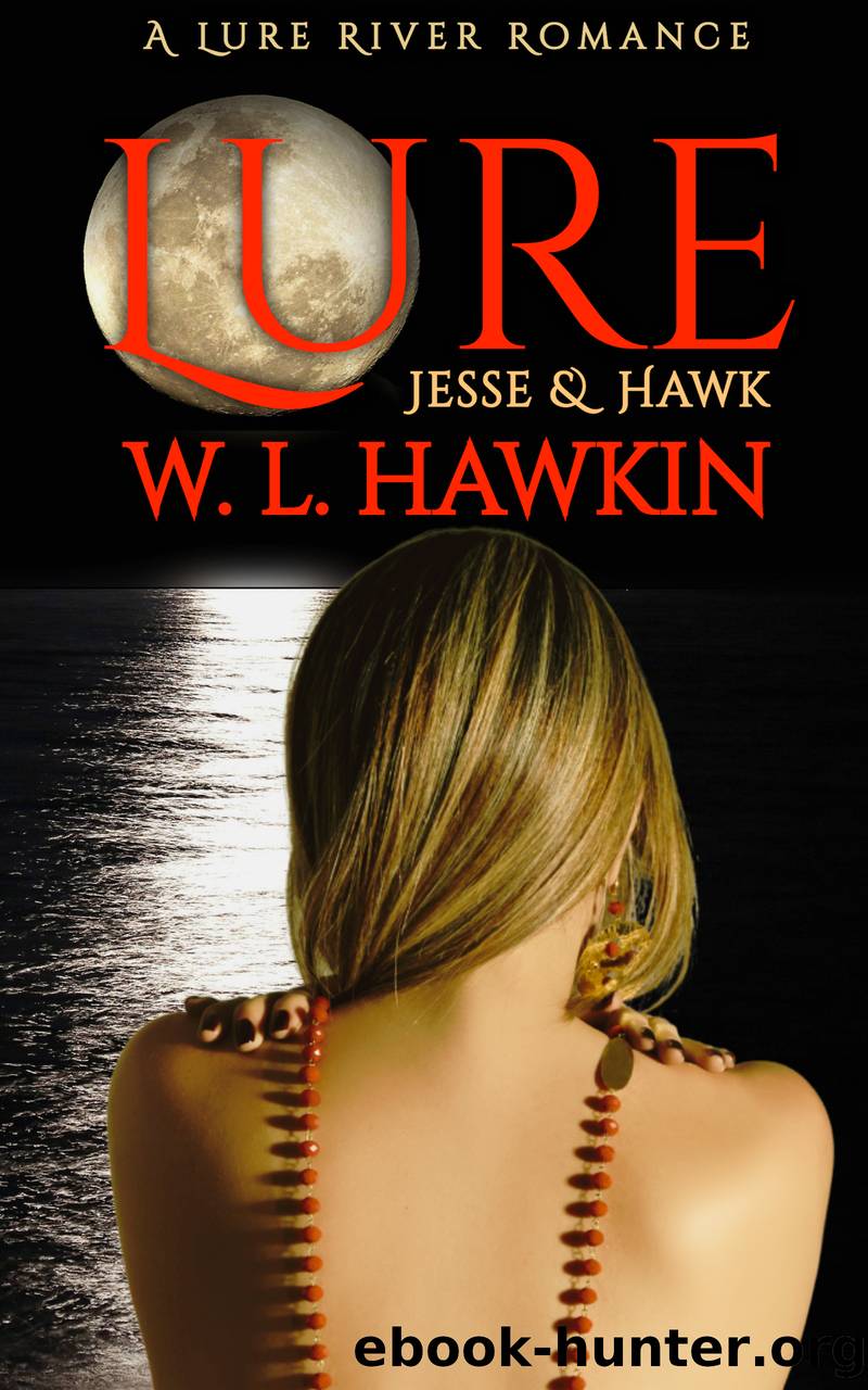 Lure by W. L. Hawkin