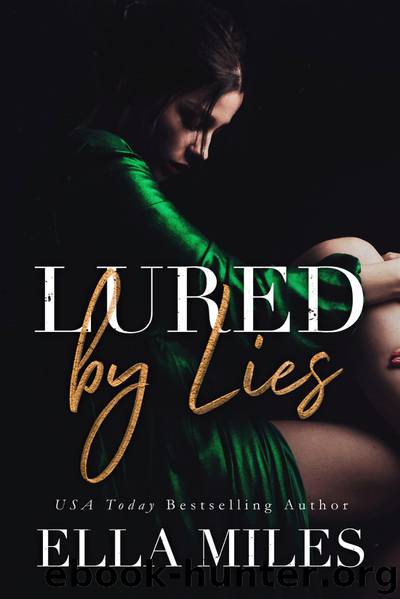 Lured by Lies by Ella Miles