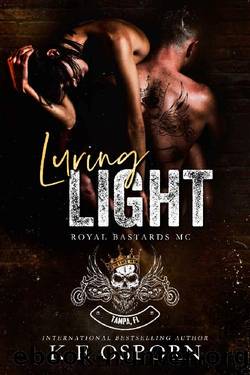 Luring Light (Royal Bastards MC Tampa Chapter Book 2) by K E Osborn