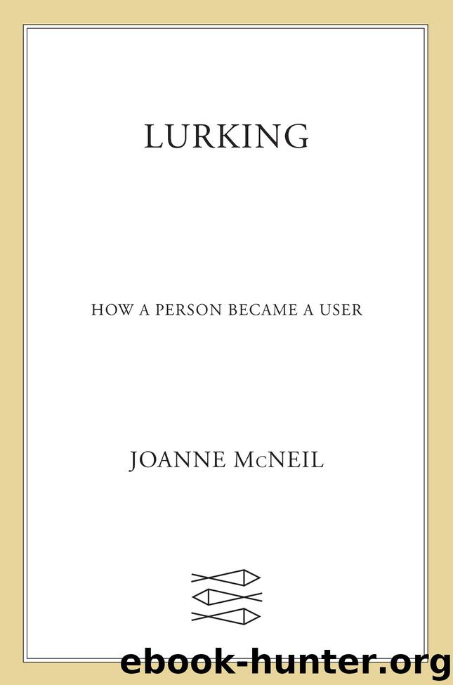 Lurking by Joanne McNeil