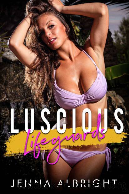 Luscious Lifeguards (A Harem Fantasy) (Steamy Stories) by Jenna Albright