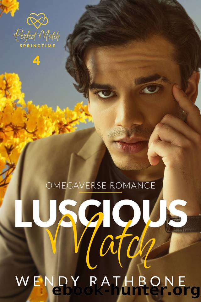 Luscious Match: Perfect Match Agency: Springtime by Wendy Rathbone