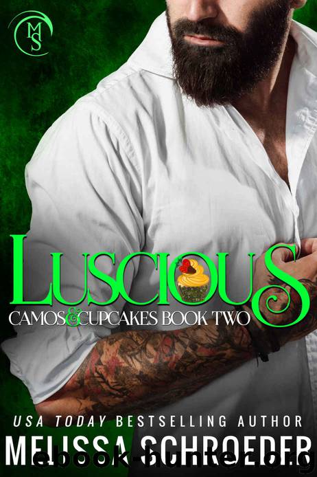 Luscious by Schroeder Melissa