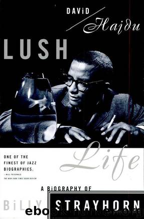 Lush Life by David Hajdu