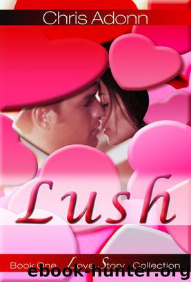 Lush by Chris Adonn
