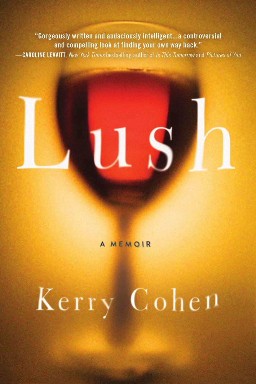 Lush by Kerry Cohen
