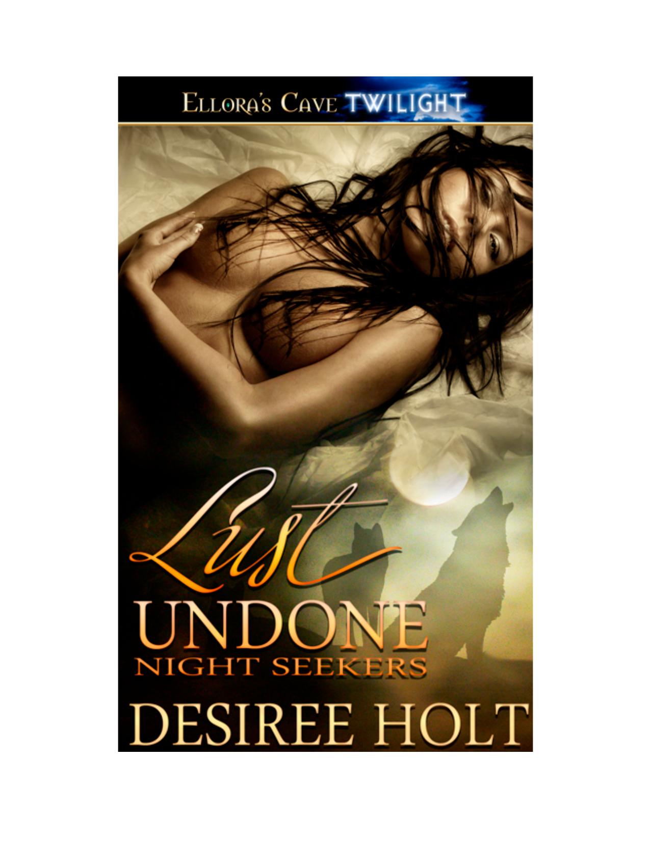 Lust Undone by Desiree Holt
