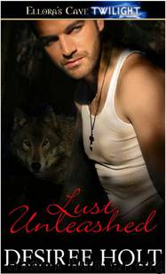 Lust Unleashed by Desiree Holt