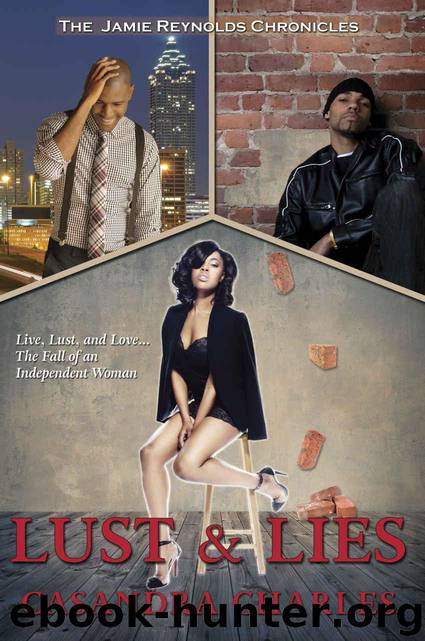 Lust and Lies (The Jamie Reynolds Chronicles Book 1) by Charles Casandra