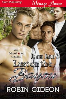 Lust on the Bayou by Robin Gideon