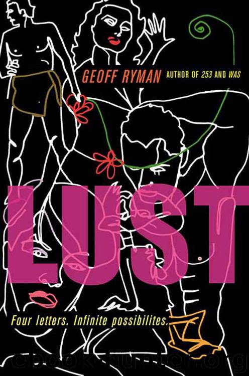 Lust: Or No Harm Done by Geoff Ryman