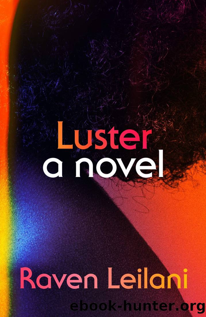 Luster by Raven Leilani