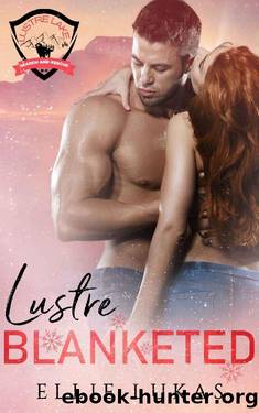 Lustre Blanketed : Lustre Lake Search and Rescue: Book 2 by Ellie Lukas