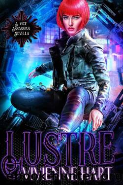 Lustre: A Vice Assassins Novella by Vivienne Hart