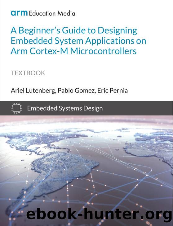Lutenberg A. A Beginner's Guide to Designing Embedded System Applications...2022 by Unknown