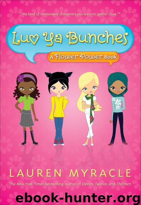 Luv Ya Bunches by Lauren Myracle