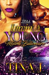 Luvin a Young Miami Billionaire by Tina J