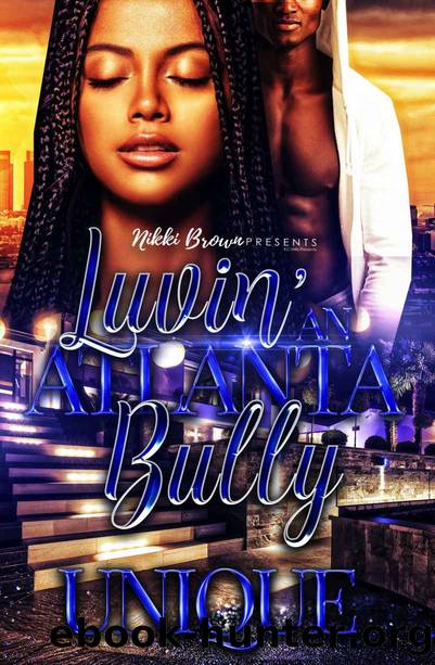 Luvinâ an Atlanta Bully (The Stockley Family Book 3) by Unique