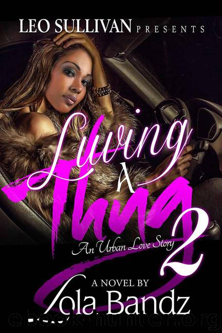 Luving a Thug 2 by Lola Bandz