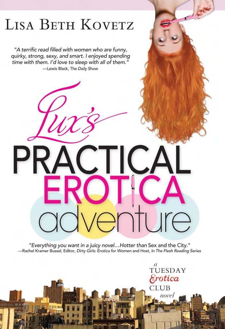 Lux's Practical Erotica Adventure: A Tuesday Erotica Club Novel by Lisa Beth Kovetz