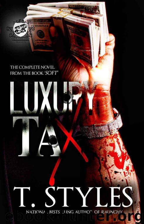 Luxury Tax by T. Styles