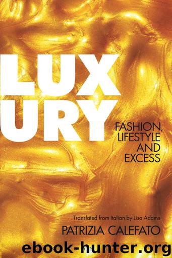Luxury by Calefato Patrizia; Adams Lisa;