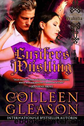 Luzifers Wüstling (Die Londoner Drakulia Vampire #1) (German Edition) by Colleen Gleason
