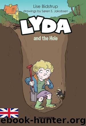 Lyda #3: Lyda and the Hole by Lise Bidstrup