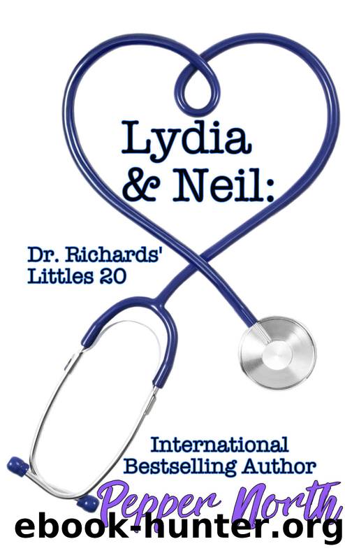 Lydia & Neil: Dr. Richards' Littles 20 by Pepper North