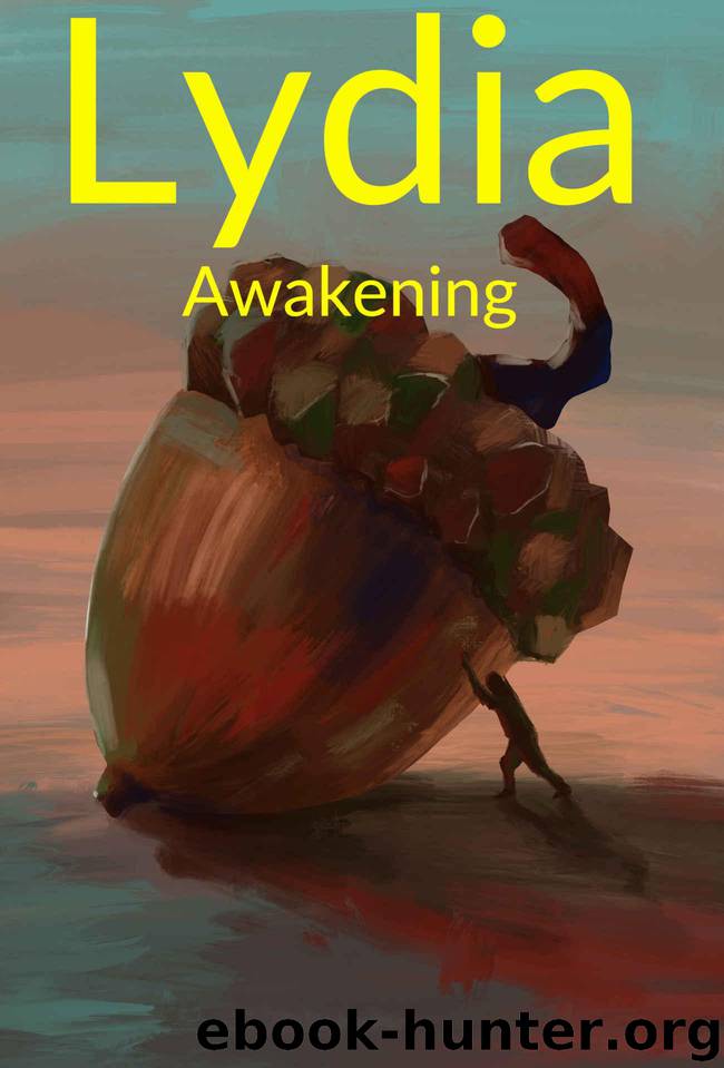 Lydia- Awakening by Grey Arney