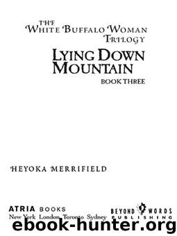 Lying Down Mountain by Heyoka Merrifield