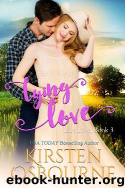 Lying Love (Lazy Love Book 3) by Kirsten Osbourne