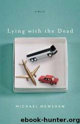 Lying With the Dead by Michael Mewshaw