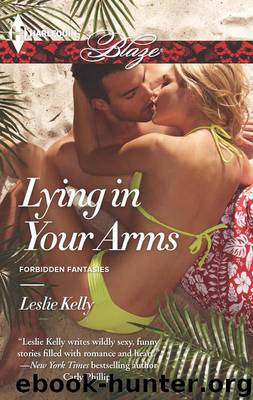 Lying in Your Arms by Leslie Kelly