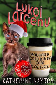 Lykoi Larceny by Katherine Hayton