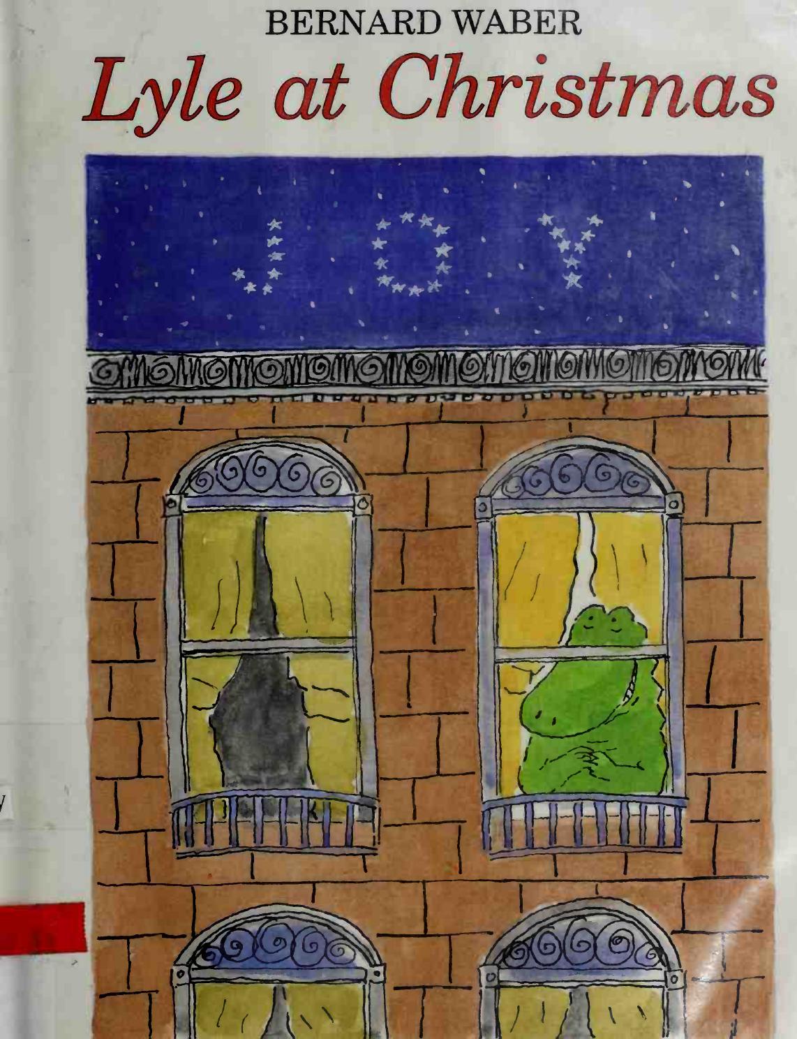 Lyle at Christmas by Bernard Waber